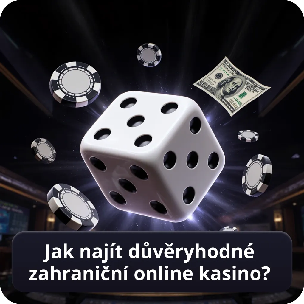 Jak najít důvěryhodné zahraniční online kasino